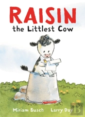 Raisin, The Littlest Cow