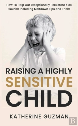 Bertrand.pt - Raising A Highly Sensitive Child: How To