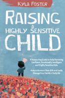 Raising A Highly Sensitive Child