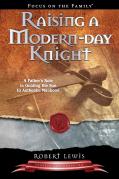 Raising A Modern-Day Knight