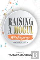 Raising A Mogul - The Manual Vol.Ii