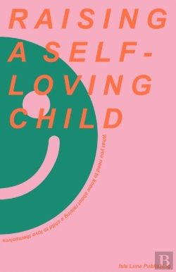 Bertrand.pt - Raising A Self-Loving Child