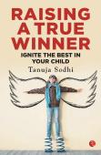 Raising A True Winner