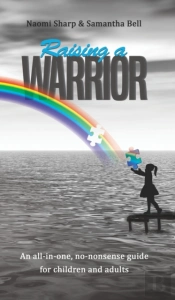 Raising A Warrior
