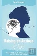 Raising An Anxious Child