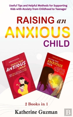 Bertrand.pt - Raising An Anxious Child: Useful Tips An