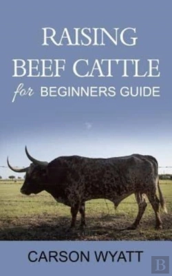 Bertrand.pt - Raising Beef Cattle For Beginner'S Guide