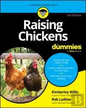 Raising Chickens For Dummies