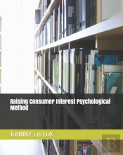 Raising Consumer Interest Psychological Method