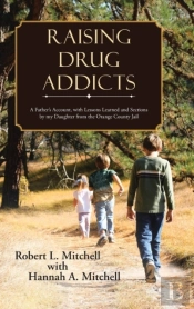 Raising Drug Addicts