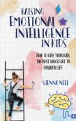 Raising Emotional Intelligence In Kids