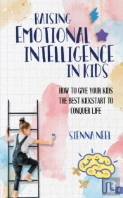 Raising Emotional Intelligence In Kids