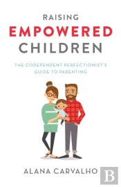 Raising Empowered Children