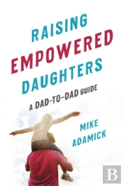 Raising Empowered Daughters