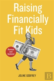 Raising Financially Fit Kids, Revised