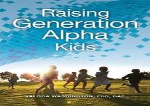 Raising Generation Alpha Kids
