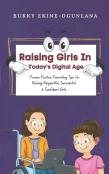 Raising Girls In Today'S Digital World
