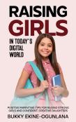 Raising Girls In Today'S Digital World