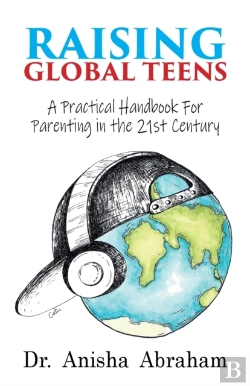 Bertrand.pt - Raising Global Teens: A Practical Handbo
