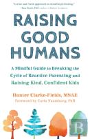Raising Good Humans
