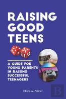 Raising Good Teens