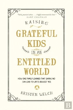 Bertrand.pt - Raising Grateful Kids In An Entitled World