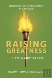 Raising Greatness-Elementary School