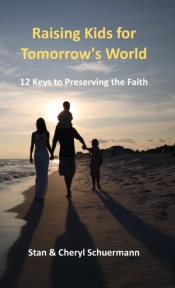 Raising Kids For Tomorrow'S World