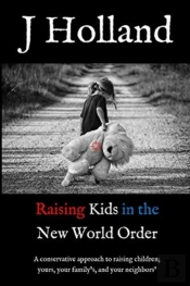 Raising Kids In The New World Order
