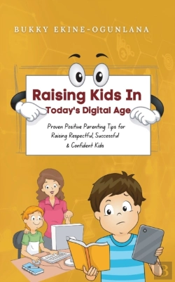 Bertrand.pt - Raising Kids In Today'S Digital World: P