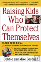 Raising Kids Who Can Protect Themselves