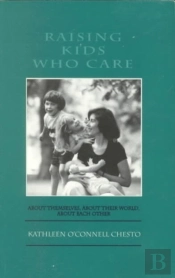 Raising Kids Who Care About Themselves, About Their World, About Each Other