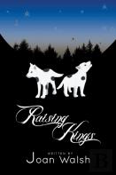 Raising Kings
