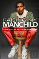 Raising My Manchild