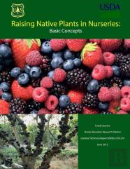 Raising Native Plants In Nurseries: Basic Concepts