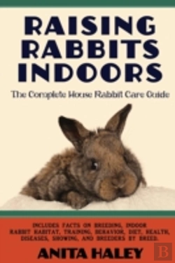 Bertrand.pt - Raising Rabbits Indoors: The Complete House Rabbit Care Guide