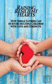 Raising Resilient Hearts