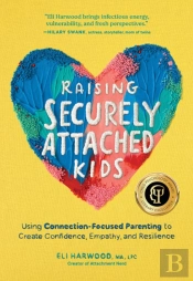Raising Securely Attached Kids