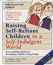 Raising Self-Reliant Children In A Self-Indulgent World