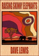 Raising Skinny Elephants