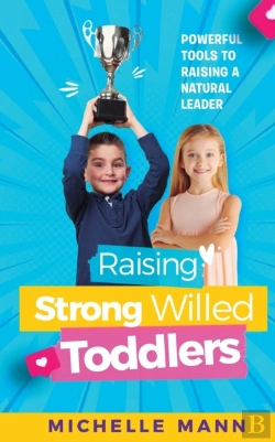 Bertrand.pt - Raising Strong-Willed Toddlers