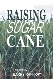 Raising Sugar Cane