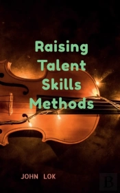 Raising Talent Skills Methods