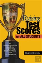 Raising Test Scores For All Students