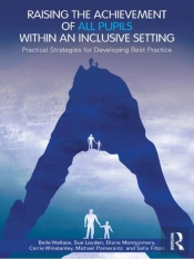 Raising The Achievement Of All Pupils Within An Inclusive Setting