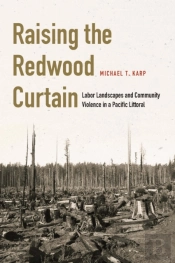 Raising The Redwood Curtain