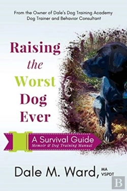 Bertrand.pt - Raising The Worst Dog Ever