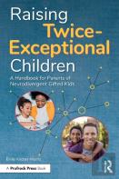 Raising Twice-Exceptional Children