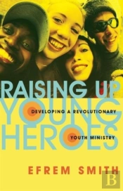 Raising Up Young Heroes
