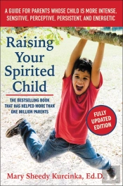 Raising Your Spirited Child, Third Edition